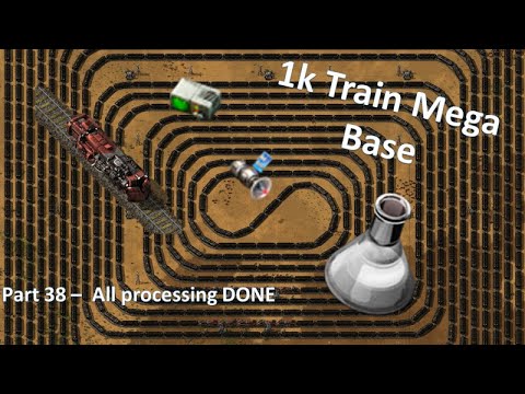 1k Train Mega Base - Factorio Lets Play Pt38 - Trains for Science