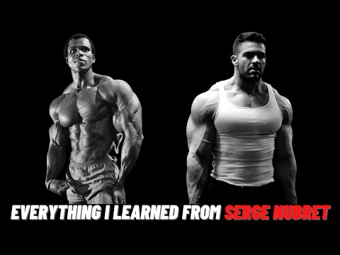 Everything I learned From Serge Nubret!