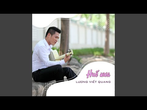 Thể hiện bởi Lương Viết Quang