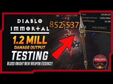 1.2 Million Damage Output Per Sec - Testing Blood Knight New Weapon Essence- Diablo Immortal