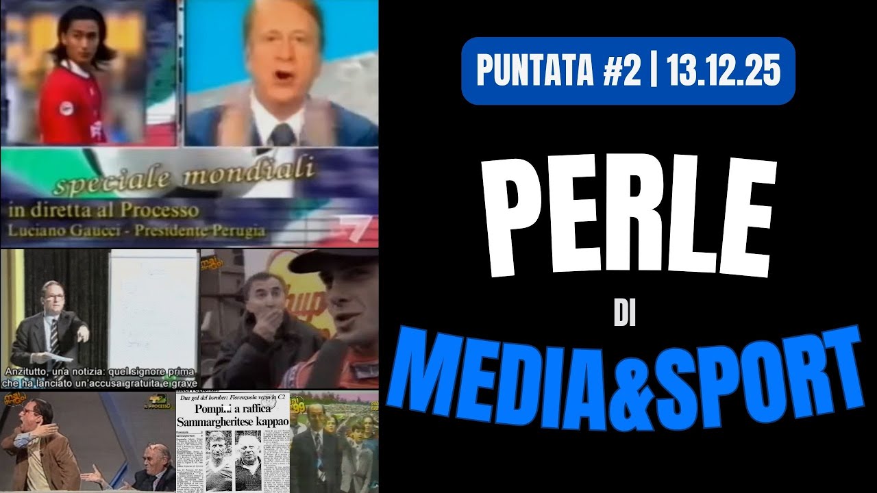 Perle di Media&Sport #2 | Chicche clamorose e curiosità dal mondo mediatico-sportivo [dicembre2025]