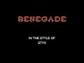 Styx - Renegade - Karaoke - With Backing Vocals