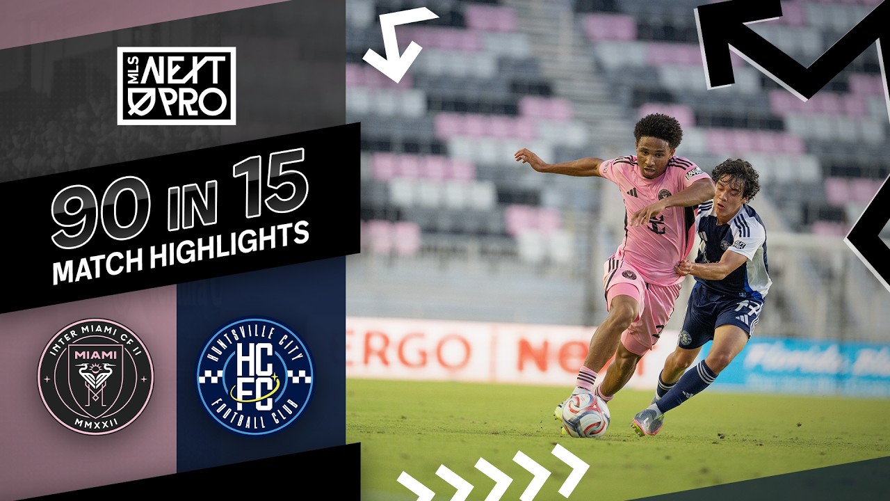 Inter Miami CF II vs Huntsville City Highlights