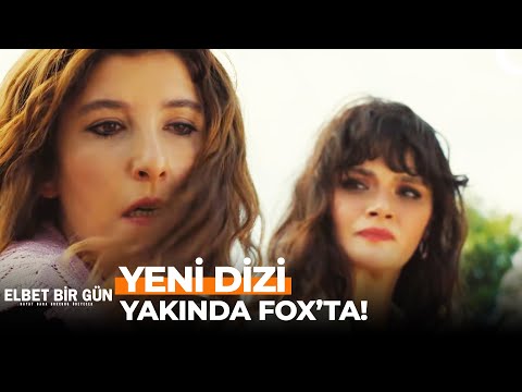 Elbet Bir Gün 1. Teaser