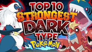 Top 10 Stongest Dark Type Pokemon