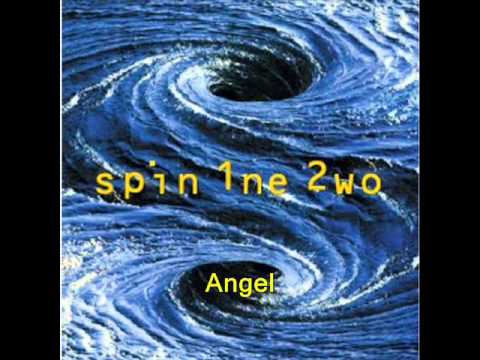 Spin 1ne 2wo - Angel