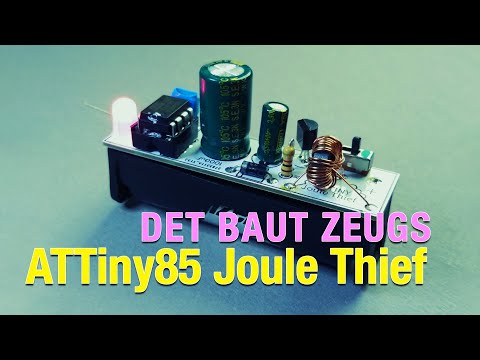 Det baut Zeugs - ATTiny85 Joule Thief