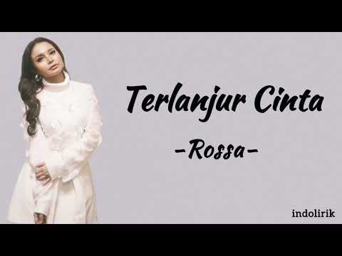 Rossa - Terlanjur Cinta ft Pasha | Lirik Lagu