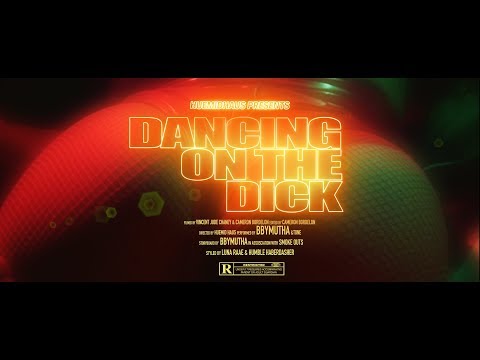 Video thumbnail for Dancing On The Dick