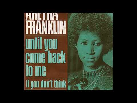 Aretha Franklin ~ Until You Come Back To Me (That's What I'm Gonna Do) 1974 Soul Purrfection Version
