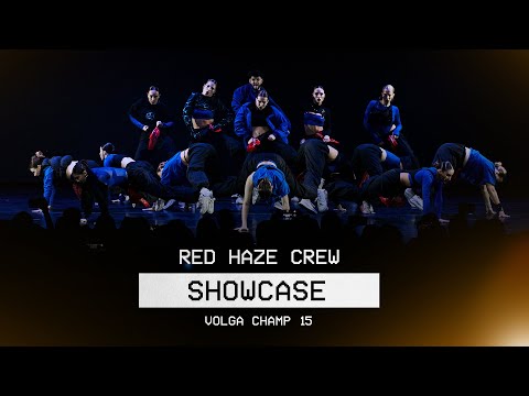 RED HAZE CREW| Showcase | VOLGA CHAMP XV