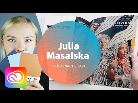 Editorial Design with Julia Masalska - 1 of 3 | Adobe Creative Cloud