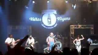 Velhas Virgens, Só Pra Te Comer