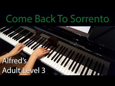 Come Back to Sorrento (Intermediate Piano Solo) Alfred's Adult Level 3