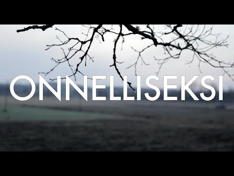 Video thumbnail for Onnelliseksi