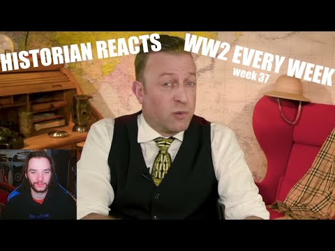 Historian Reacts - WW2 Every Week - 037 - Hitler Strikes the West - Invading Benelux - May 11 1940