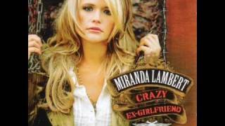 Dry Town-Miranda Lambert