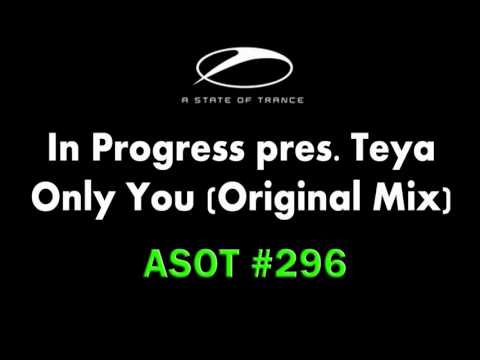 In Progress pres. Teya - Only You (Original Mix)