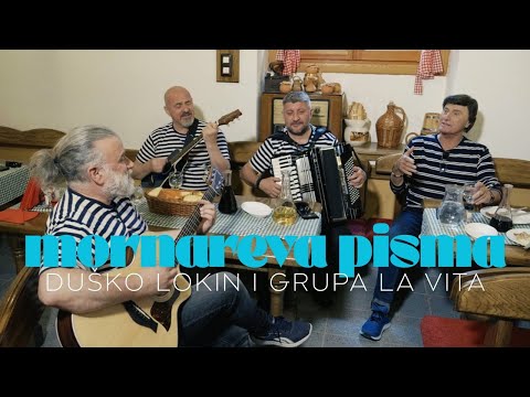 Duško Lokin i Grupa La Vita - Mornareva pisma (Official video)
