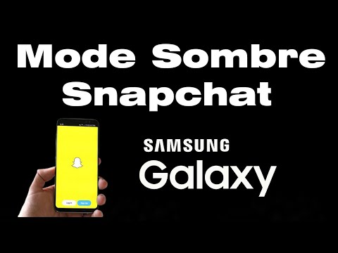 Comment mettre Snap en mode sombre Samsung Snapchat en noir