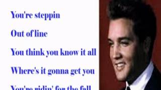 Elvis Presley-Steppin' Out Of Line-Cover With Lyrics (Pattarasila59)