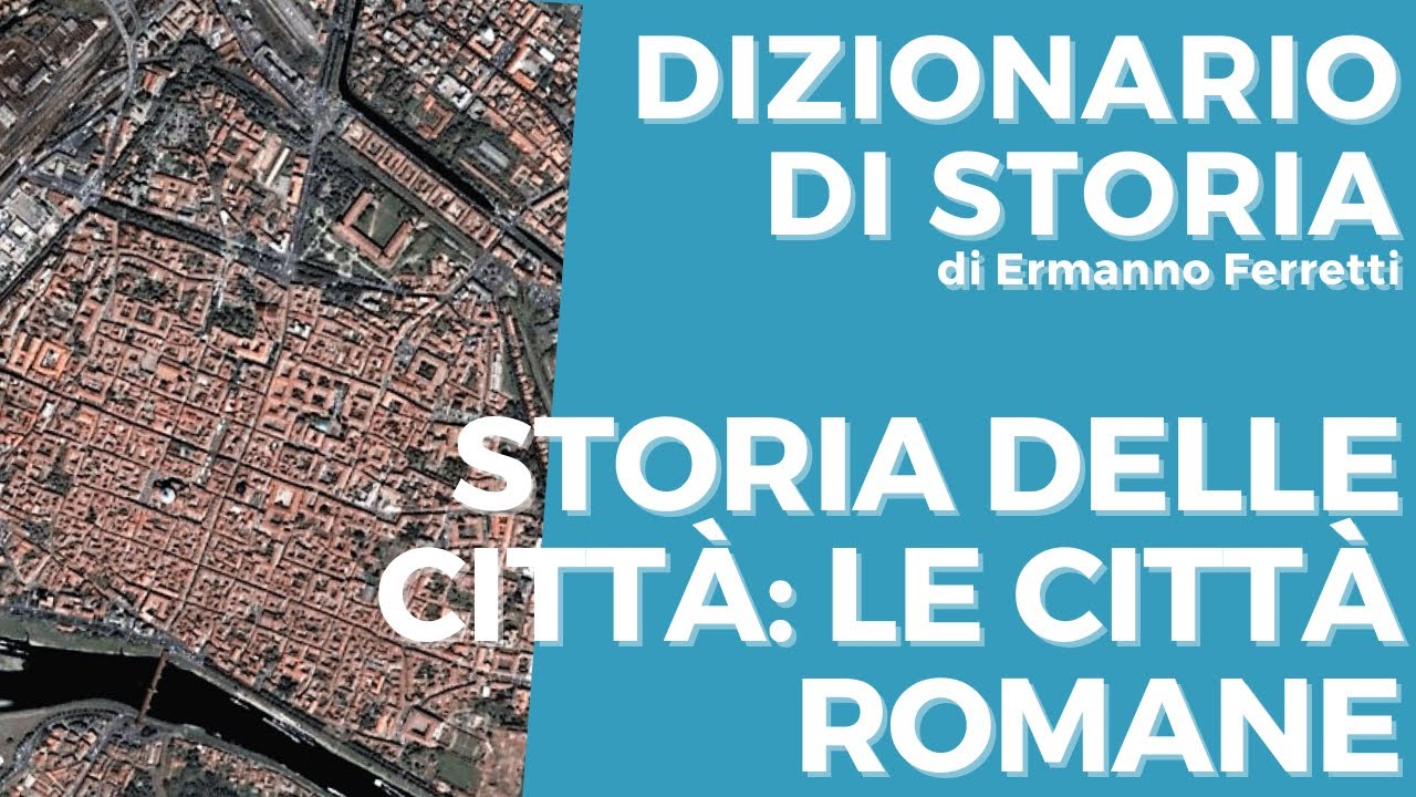 Storia delle città: le città romane
