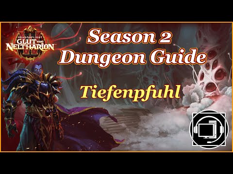 Deepdene M+ Dungeon Guide - WOW Dragonflight 10.1 - Season 2
