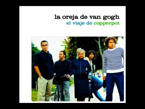 La Oreja De Van Gogh - Cuídate