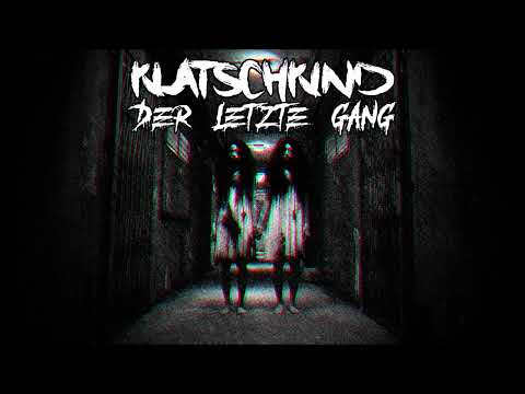 Klatschkind - Der Letzte Gang (Liveset 2011)