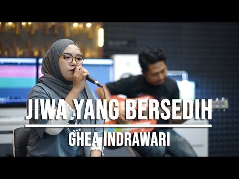 JIWA YANG BERSEDIH - GHEA INDRAWARI (LIVE COVER INDAH YASTAMI)