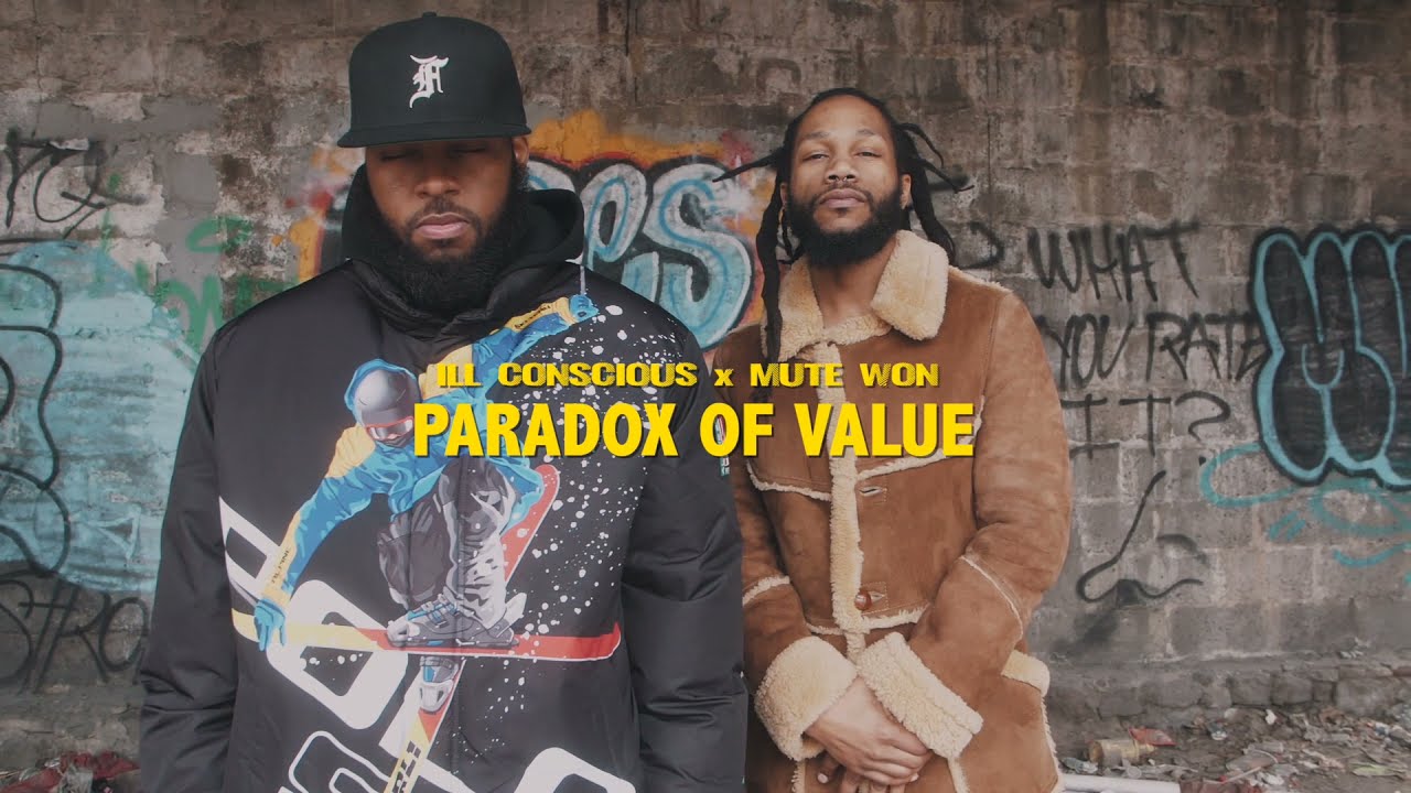 ILL Conscious x Mute Won – “Paradox of Value”