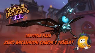 Zero Ascension Chaos 7 Trials - Greystone Plaza