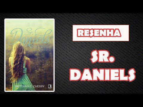 [RESENHA] - SR. DANIELS (BRITTAINY C. CHERRY)