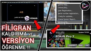 Edius 9 Filigran Kaldırma ve Versiyon (Sürüm) �