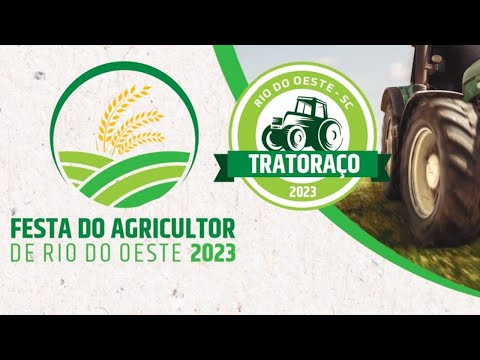 23/07/2023 - Festa do Agricultor de  Rio do Oeste/SC