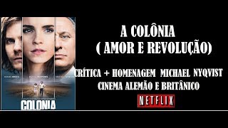 A Colonia Filme Spoiler
