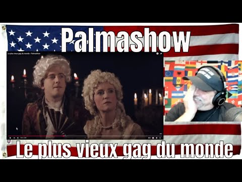 Le plus vieux gag du monde - Palmashow - REACTION