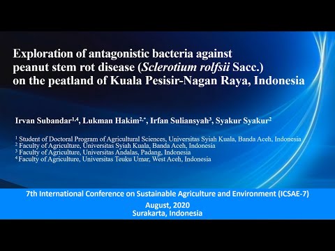 ICSAE-7 ID #93 EXPLORATION OF ANTAGONISTIC BACTERIA AGAINST PEANUT STEM ROT DISEASE ...