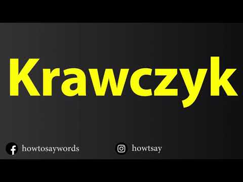 How To Pronounce Krawczyk
