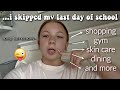 I Skipped My Last Day Off School Vlog Officially Leah