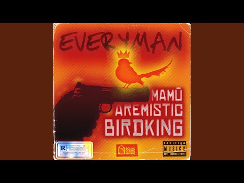EVERYMAN (feat. Birdking & Aremistic)