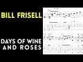 Bill Frisell Transcription - Days of Wine and Roses