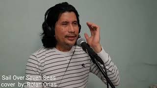 Download lagu SAIL OVER SEVEN SEAS by: Gina T.    cover by: Rolan Orias mp3