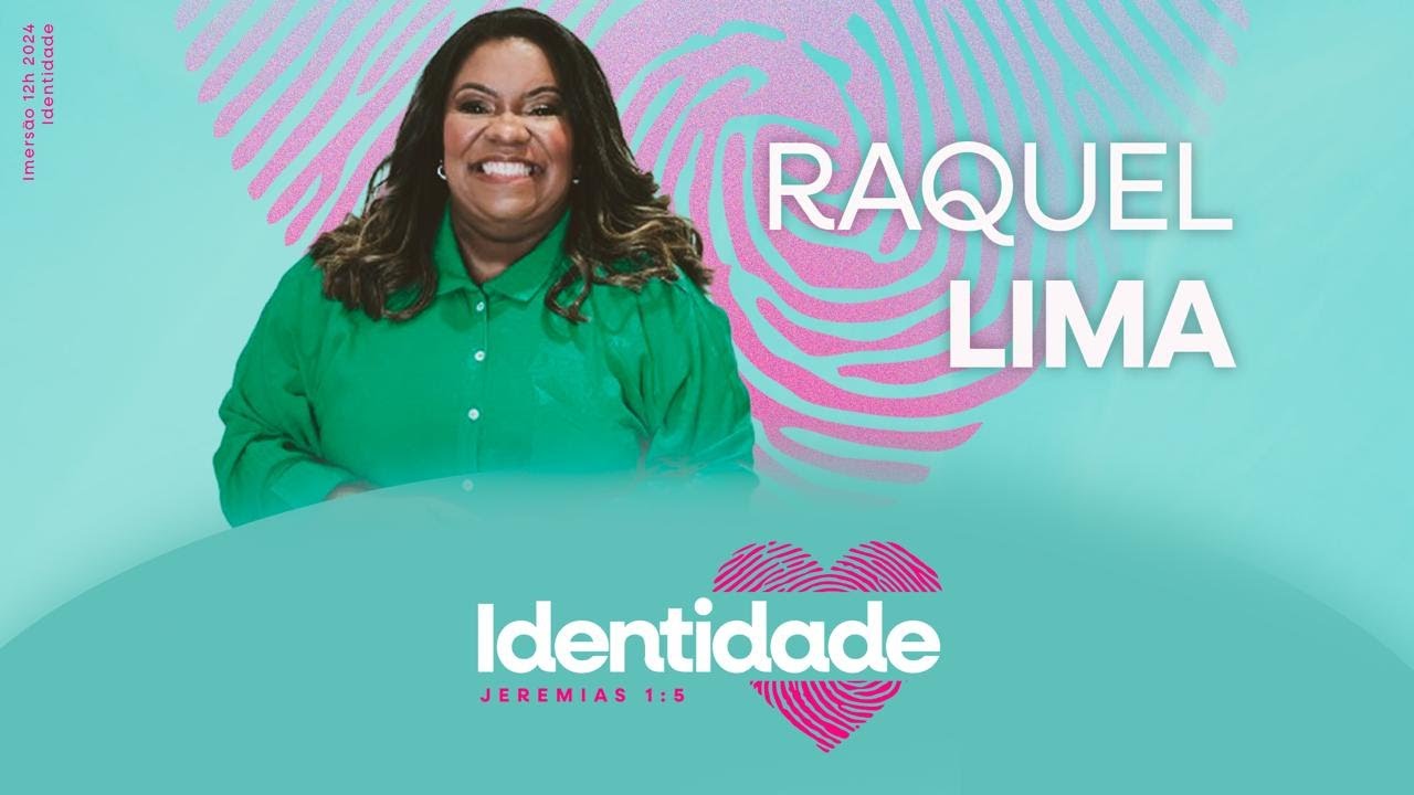 Pr . Raquel Lima - imersão identidade - Cabana Church