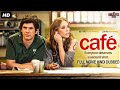 Jennifer Love Hewitt's CAFE - Hollywood Movie Hindi Dubbed | Daniel Eric Gold | Romantic Drama Movie