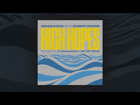 Sebas Ramis feat. Robert Owens - High Hopes (Jt Donaldson Dub Mix)