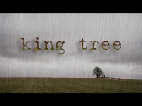 King Tree - Overwhelmed
