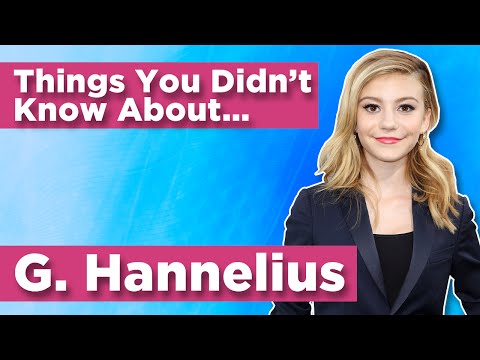 G. Hannelius Facts You Might Have Not Known!