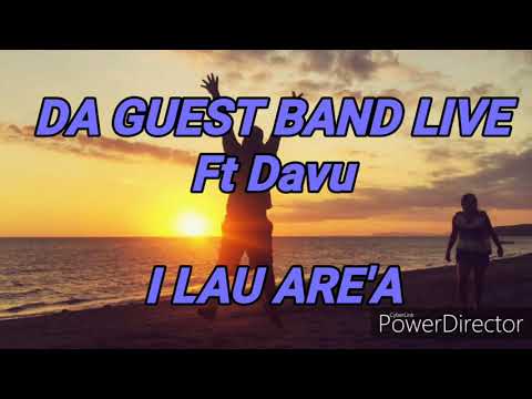 Da Guest Band Live_I Lau Are'a (Official Live Rec Audio)