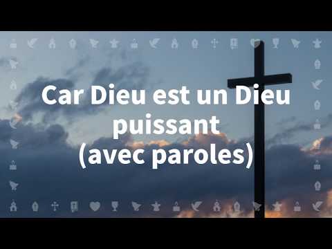 Car Dieu est un Dieu puissant | Chant chrétien avec paroles pour le Carême et Pâques